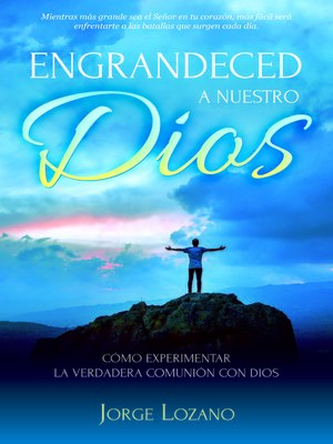cover image of Engrandeced a Nuestro Dios